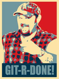 Red, white, and blue picture of Larry the Cable Guy saying git-r-done!